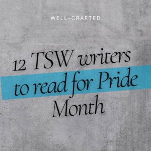12 TSW writers to read for Pride Month