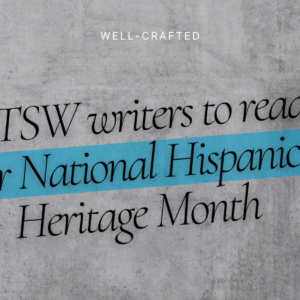 10 TSW writers to read for National Hispanic Heritage Month