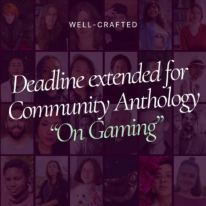 Deadline extended for “On Gaming”