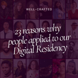 23 reasons why our Digital Residency might be for you